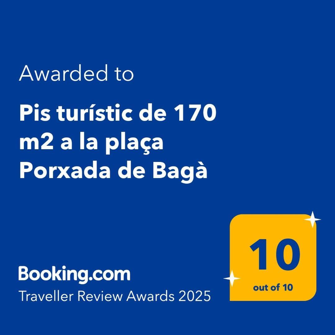 Pis Turistic De 170 M2 A La Placa Porxada De バガ エクステリア 写真